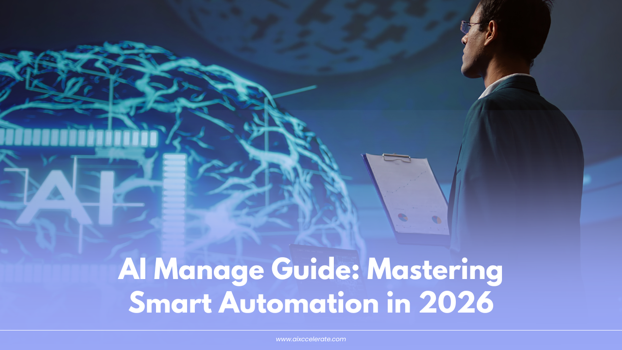 AI Manage Guide: Mastering Smart Automation in 2026